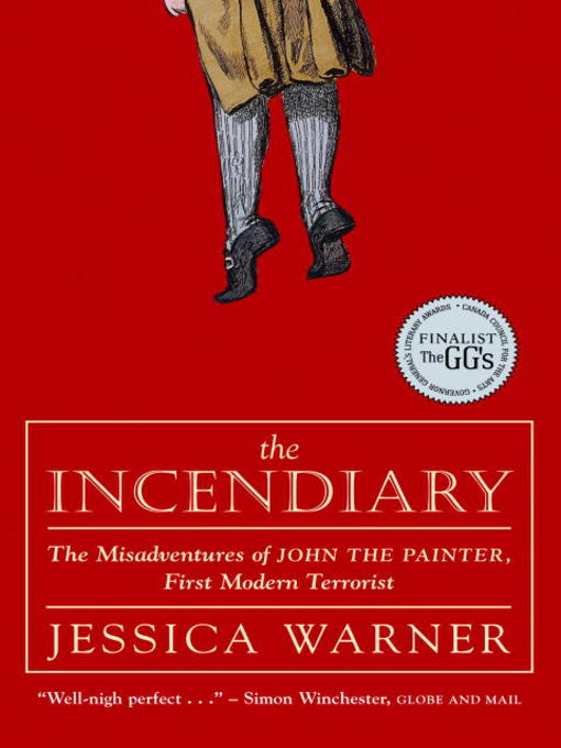 Title details for The Incendiary by Jessica Warner - Available